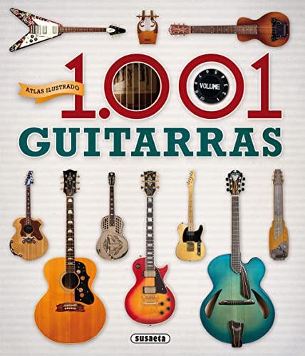 1.001 guitarras (Atlas Ilustrado)