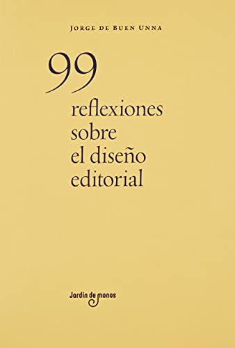 99 reflexiones sobre el diseño editorial (SIN COLECCION)