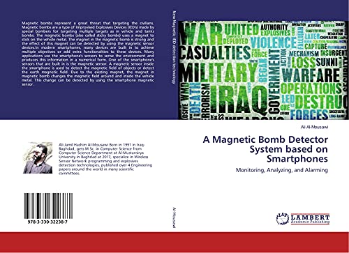 A Magnetic Bomb Detector System based on Smartphones: Monitoring, Analyzing, and Alarming