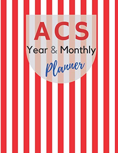 ACS Year and Monthly Planner: Convenient size: 8.5"*11" | Year & Monthly Planning to easily | 140 pages