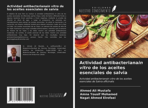 Actividad antibacterianain vitro de los aceites esenciales de salvia: Actividad antibacterianain vitro de los aceites esenciales de Salvia officinalis
