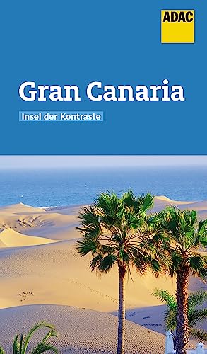 ADAC Reiseführer Gran Canaria: Der Kompakte mit den ADAC Top Tipps und cleveren Klappenkarten (German Edition)