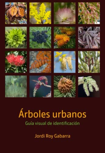 Árboles urbanos: Guía visual de identificación