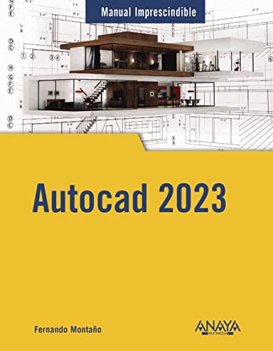 AutoCAD 2023 (MANUALES IMPRESCINDIBLES)