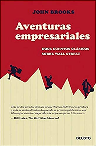 Aventuras empresariales: Doce cuentos clásicos sobre Wall Street (Deusto)