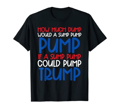 Bomba de sumidero político divertida anti-Trump Camiseta