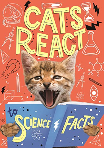 Cats React to Science Facts (Cats React to Facts Book 1) (English Edition)