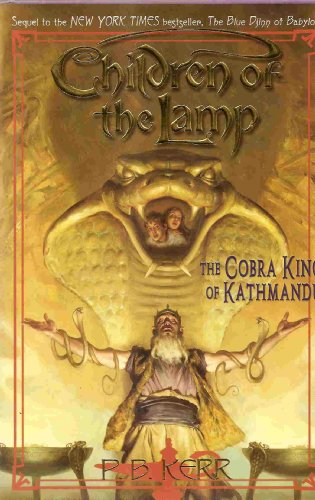 Children of The Lamp #3 The Cobra King of Kathmandu