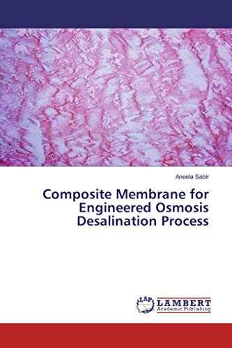 Composite Membrane for Engineered Osmosis Desalination Process