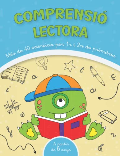 Comprensió Lectora: Quadern d'Exercicis Per 1r i 2n de Primària de Lectura Comprensiva en Català