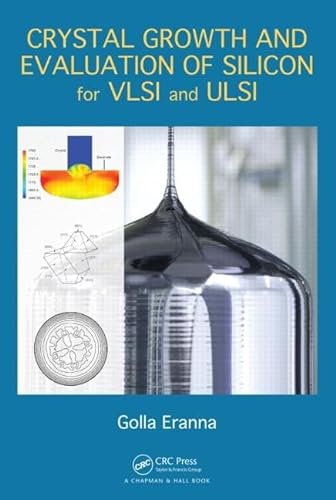 Crystal Growth and Evaluation of Silicon for VLSI and ULSI