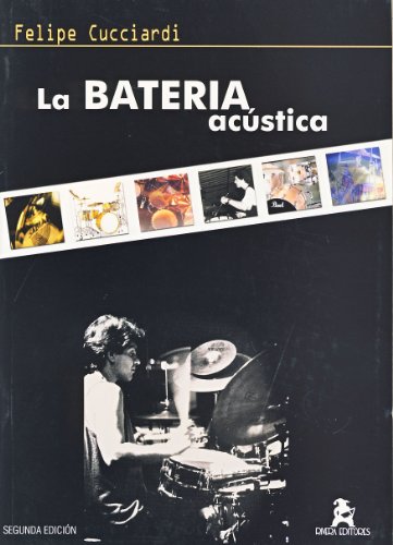 CUCCIARDI F. - La Bateria Acustica
