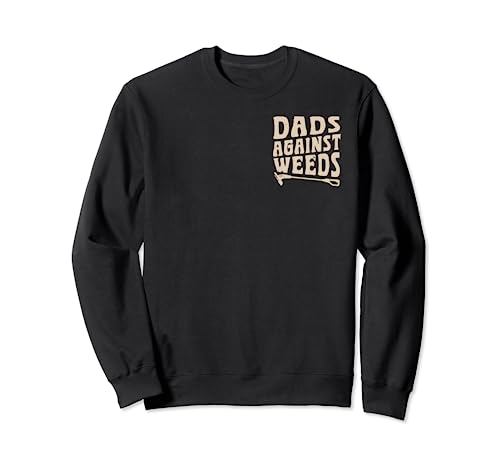 Dads Against Weeds, Cortador de malezas, Weed Whacker Dad Sudadera