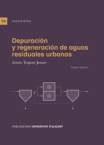 Depuración y regeneración de aguas residuales urbanas (Textos docentes)