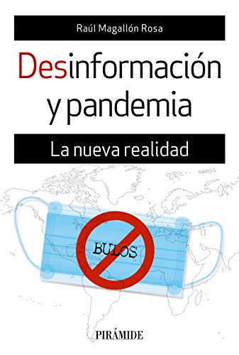 Desinformación y pandemia: La nueva realidad (MEDIOS)