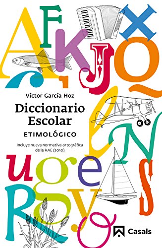 Diccionario Escolar Etimológico (2010) (SIN COLECCION)