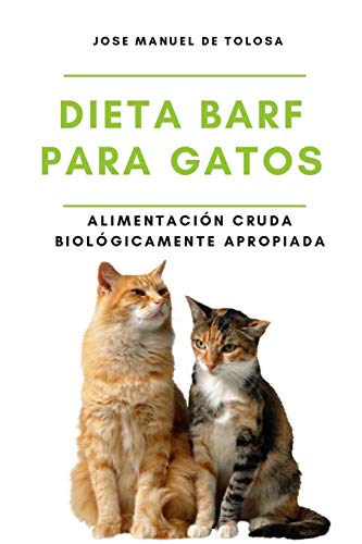 Dieta BARF para Gatos: Alimentación Cruda Biológicamente Apropiada