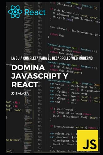 Domina JavaScript y React La guía completa para el desarrollo web moderno