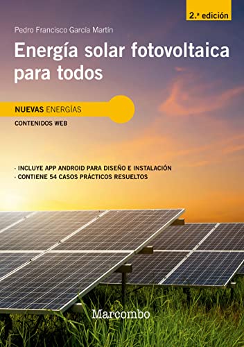 Energía solar fotovoltaica para todos 2ed (SIN COLECCION)