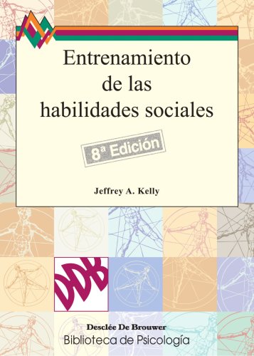 Entrenamiento De Las Habilidades Sociales - 8ªedición (Biblioteca de Psicología)