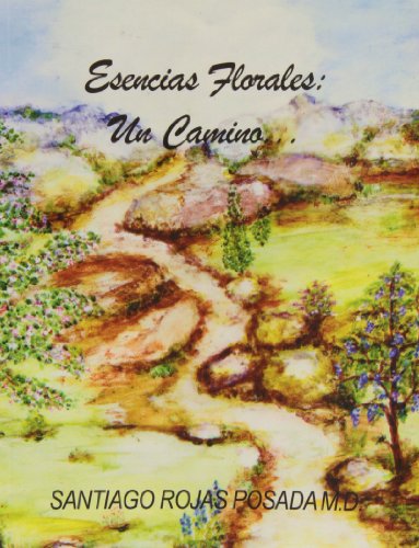 Esencias Florales: Un camino... (SIN COLECCION)