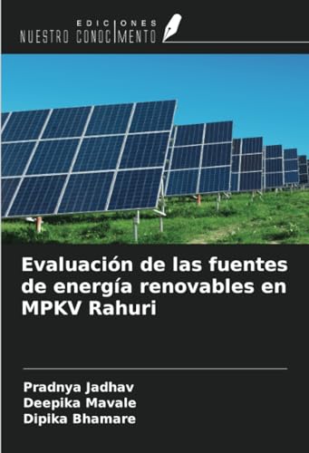 Evaluación de las fuentes de energía renovables en MPKV Rahuri