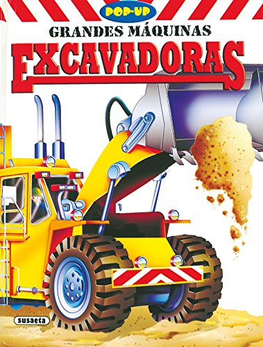 Excavadoras (Pop-Up Grandes Máquinas)