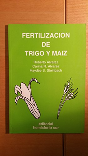 Fertilizacion de Trigo y Maiz