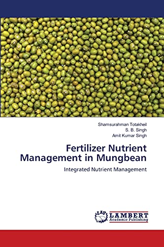 Fertilizer Nutrient Management in Mungbean: Integrated Nutrient Management