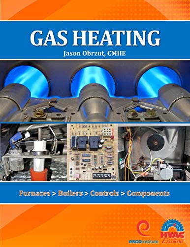 Gas Heating: Furnaces, Boilers, Controls, Componen