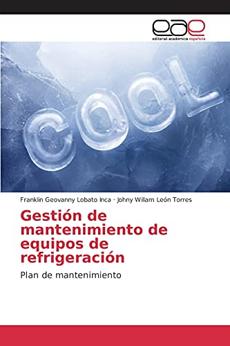 Gestión de mantenimiento de equipos de refrigeración: Plan de mantenimiento