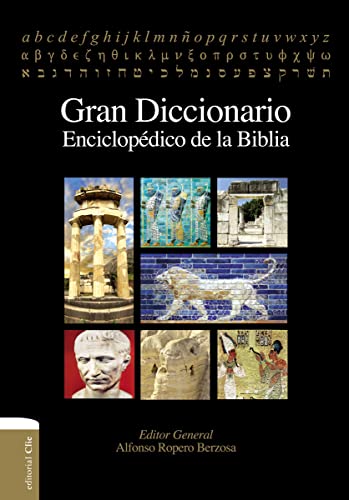 Gran diccionario enciclopédico de la Biblia (OBRAS DE REFERENCIA Y CONSULTA)