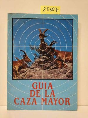 GUIA DE LA CAZA MAYOR-ESPAÑA/84