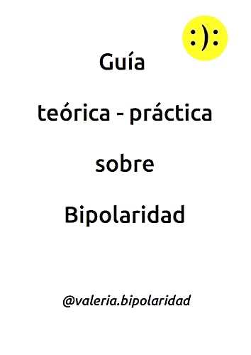 Guía Teórica Práctica Sobre Bipolaridad