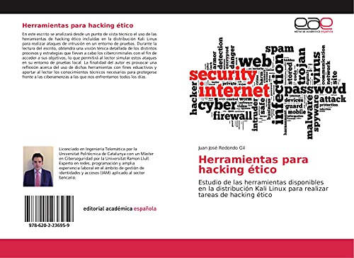 Herramientas para hacking ético: Estudio de las herramientas disponibles en la distribución Kali Linux para realizar tareas de hacking ético