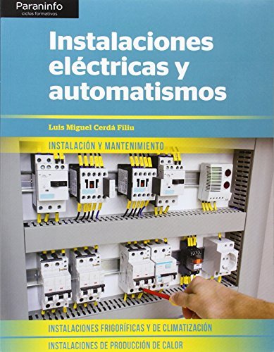 Instalaciones eléctricas y automatismos (CICLOS FORMATIVOS)