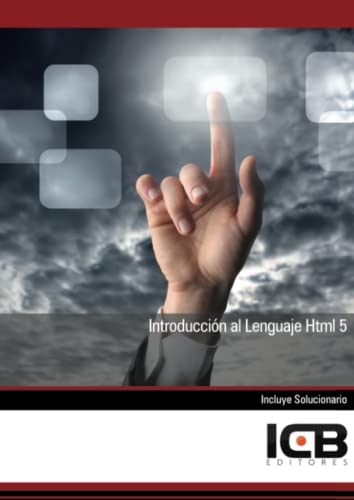 Introducción al Lenguaje Html 5 (Informática y Comunicaciones)
