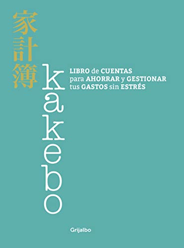 Kakebo: Libro de cuentas para ahorrar y gestionar tus gastos sin estrés (Crecimiento personal)