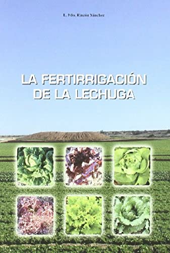 La fertirrigación de la lechuga (Fertilización)
