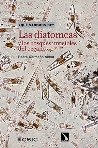 Las diatomeas y los bosques invisibles del océano: 111 (QUE SABEMOS DE?)