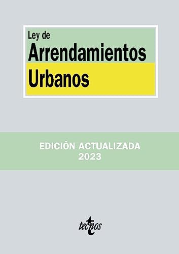 Ley de Arrendamientos Urbanos (Derecho - Biblioteca de Textos Legales)