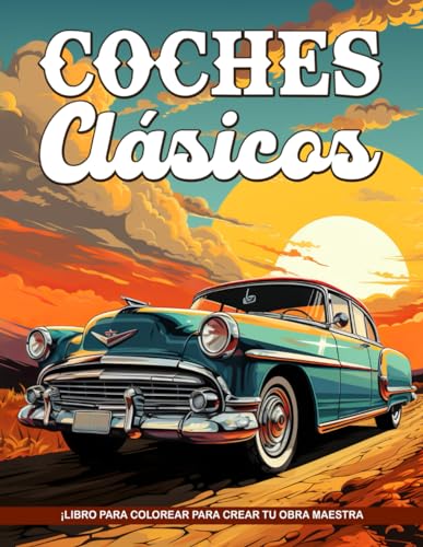 Libro de Colorear Coches Clásicos: Páginas de colorear de alta calidad de automóviles lujosos y diseños de casas masivas para la relajación y alivio del estrés