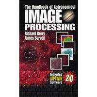 Libros "Handbook of Astronomical Image Processing" con CD ROM, 2ª edición, libro de tapa dura de Berry & Burnell