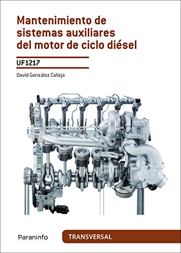 Mantenimiento de sistemas auxiliares del motor de ciclo diésel (SIN COLECCION)