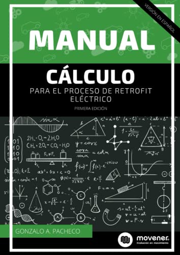 Manual de Cálculo Retrofit: Manual de cálculo para las conversiones de vehículos eléctricos