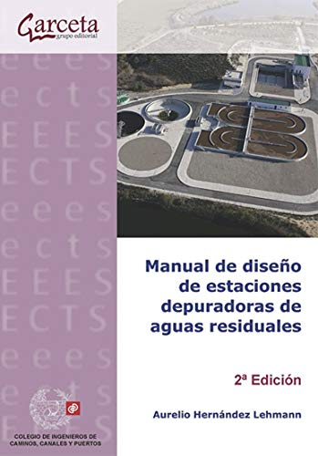 Manual de diseño de estaciones depuradoras de aguas residuales (ESCUELAS)