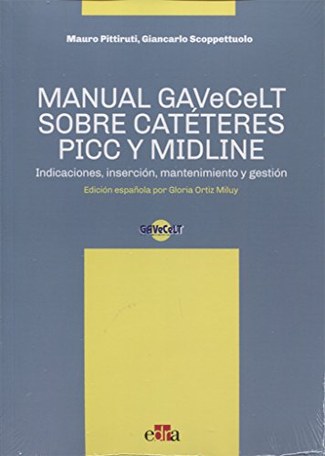 Manual GAVeCeLT sobre Catéteres PICC y MIDLINE - Libros de salud humana - Edizioni Edra