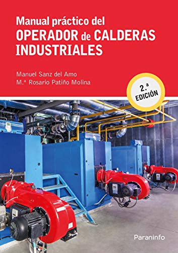 Manual práctico del operador de calderas industriales 2.ª edición (SIN COLECCION)