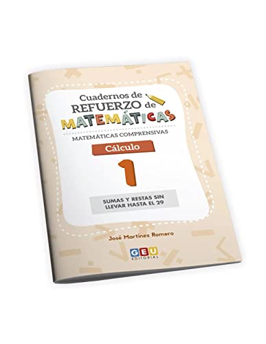 Matemáticas Comprensivas: Cálculo 1 | Cuadernos de refuerzo de Matemáticas 1º Educación Primaria (Matemáticas Comprensivas Cuadernos de refuerzo)
