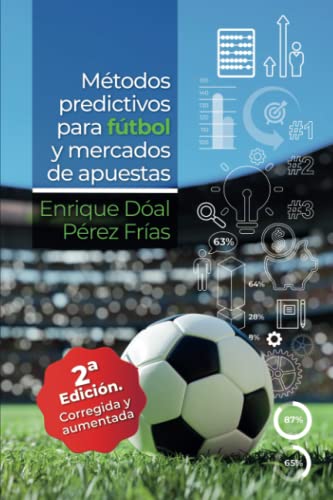 Métodos Predictivos para Fútbol y Mercados de Apuestas